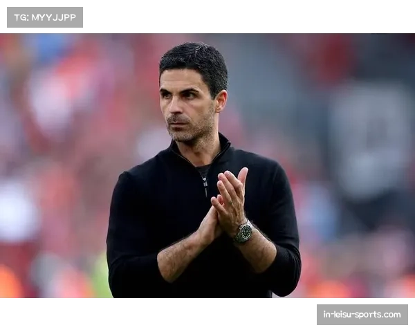 阿尔特塔打造阿森纳全新攻防体系 定位球成进攻端利器